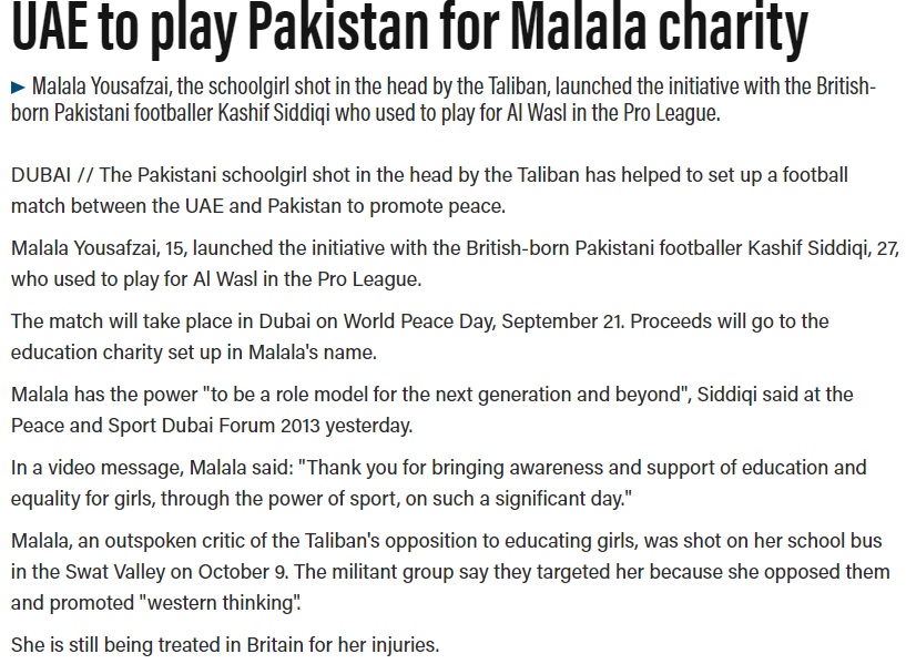 For example, this UAE-Pakistan match ( https://www.thenational.ae/uae/uae-to-play-pakistan-for-malala-charity-1.358111) that was supposed to raise money for the Malala Fund never took place. Neither did this India-Pakistan game ( http://www.catchnews.com/football-news/after-ronaldinho-visit-football-for-peace-sets-sights-on-india-pakistan-football-friendly-1453907430.html)