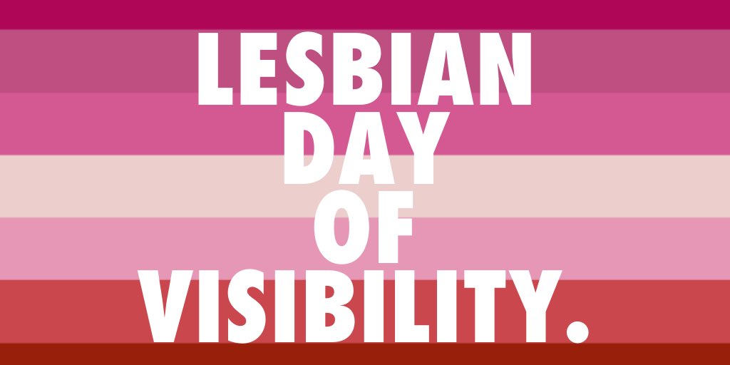 Happy  #LesbianDayofVisibility - we’ve made a lot of progress but there’s a long way to go to be properly represented in media, in leadership and in politics  #LesbianVisibilityDay