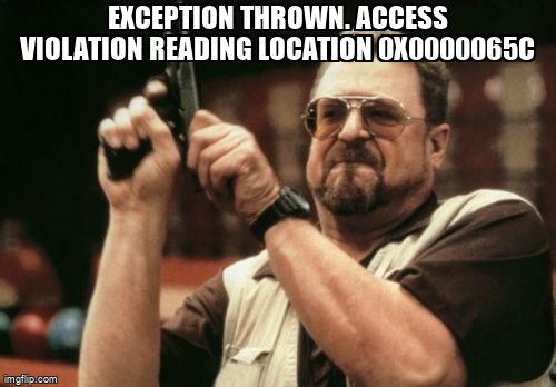overflow_meme's tweet image. Exception thrown. Access violation reading location 0x0000065C stackoverflow.com/questions/6143… #c++ #collisiondetection #multithreading