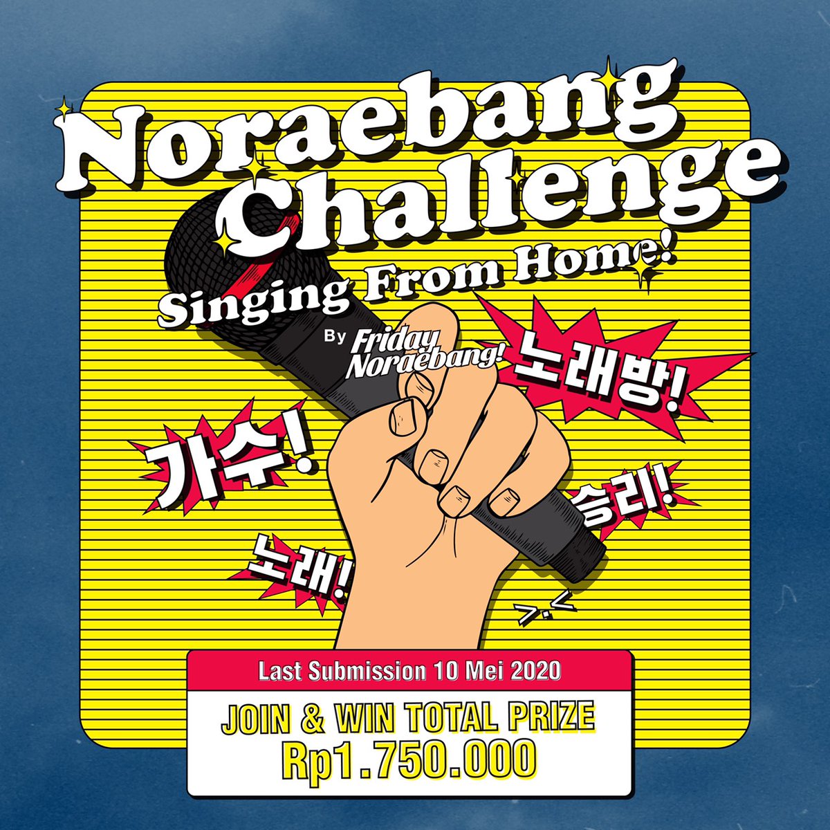 FridayNoraebang's tweet photo. Apalah kata 'Noraebang' kalo gada yang nyanyi. Yuk ikutan challenge Singing From Home!
Tunjukin suara emas kalian dan menangin challenge nya dgn total hadiah 1mio+
Dare to accept the challenge?? We know you can! 💪🎤🇰🇷
#FridayNoraebang
#SingingFromHome
#FNSingingCompetition https://t.co/EW1ZhTsV7p