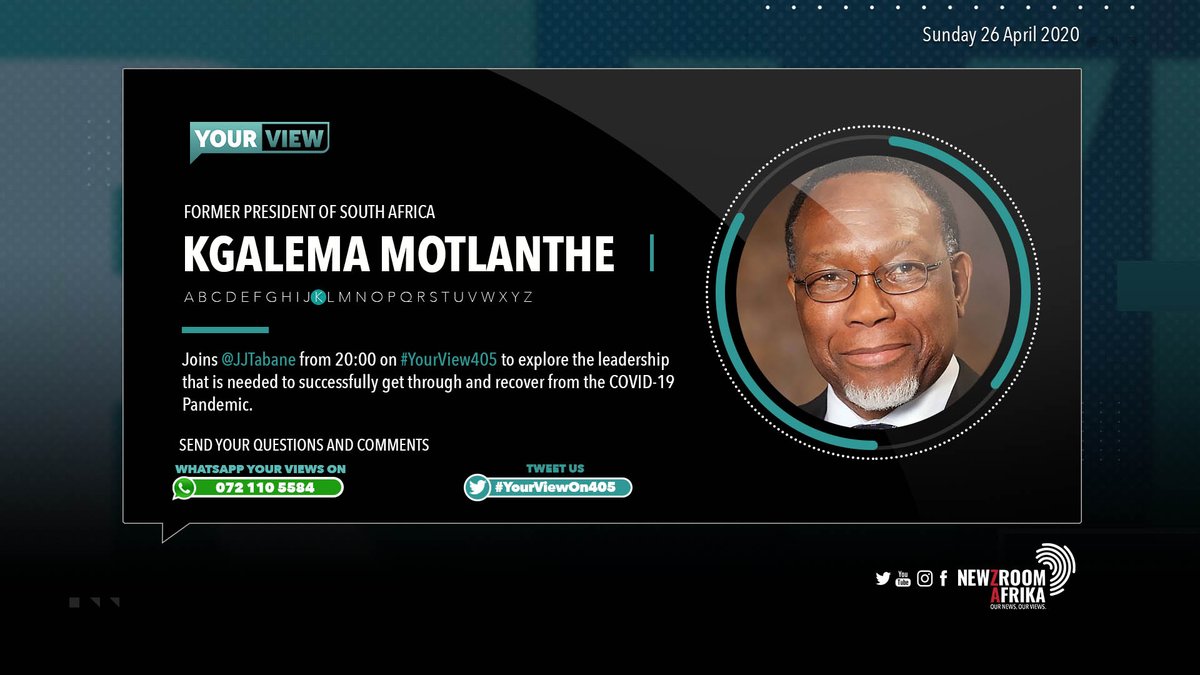 YourViewOn405's tweet photo. Former President of SA Kgalema Motlanthe joins 
@JJTabane from 20:00 on #YourView405 to unpack the leadership that is needed to successfully get through and recover from the COVID-19 pandemic.

#Covid19 #Newzroom405 https://t.co/5SBn7JUjnn
