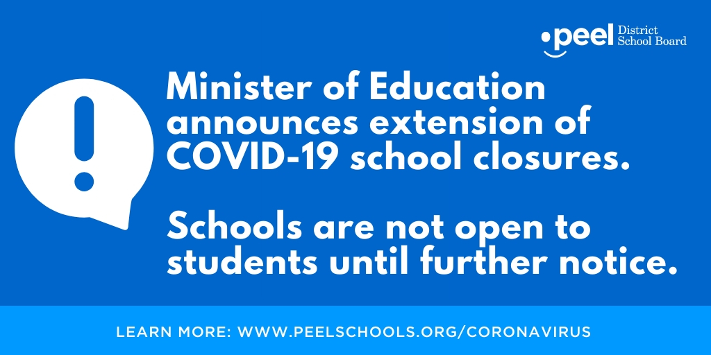 Today, the Ministry of Education officially announced that all publicly funded schools in Ontario, including those in the Peel District School Board, will remain closed until at least May 31, 2020, to further prevent the spread of COVID-19.
 
More: peelschools.org/media/newsrele….