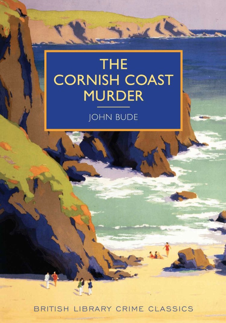 6. John Bude - the Cornish Coast MurderVery enjoyable escapism from  @BL_Publishing.(Finished this three weeks ago but forgot to post it.) #pressfuturistreading
