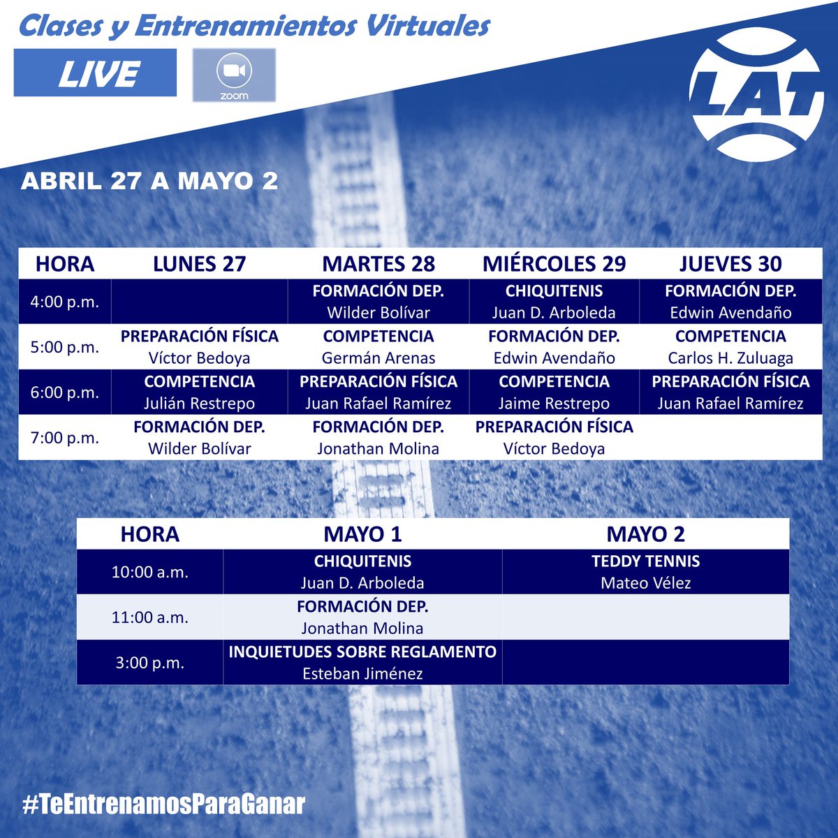 lattenis's tweet photo. 📆 Lista nuestra Oferta de Cursos Virtuales de la próxima semana.
Si aún no perteneces a la familia #Lattenis y quieres participar de este programa, no dudes en contactarte con nosotros. ☎️ 3166212532
📩 tecnicolat@une.net.co
#TeEntrenamosParaGanar https://t.co/0o9AMx6WUp