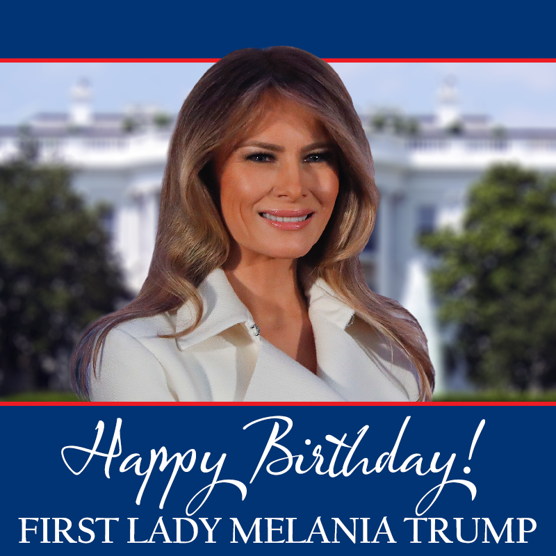 Happy Birthday, Melania Trump! Wish the first lady a happy 50th birthday! 