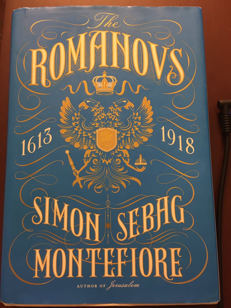 Suggestion for April 26 ... The Romanovs: 1613-1918 (2016) by Simon Sebag Montefiore.