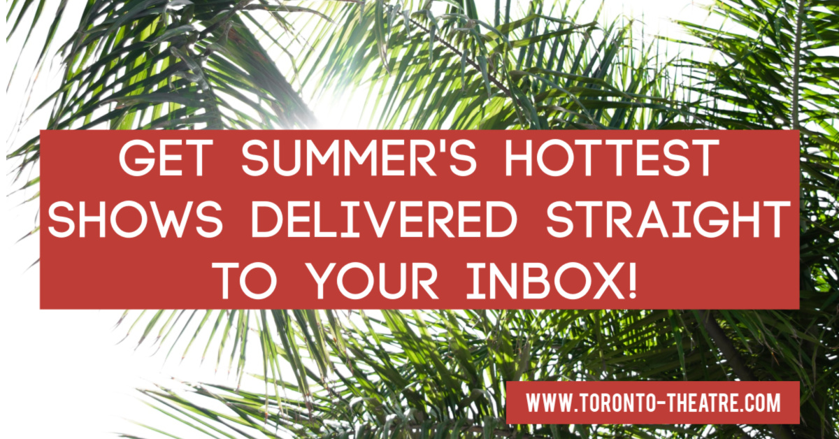 Toronto_Theater's tweet photo. Sign up to our eNewsletters for news, reviews and a chance to get those hard to find tickets ➡️https://t.co/xGNJfX4WDw https://t.co/yetDWHa11t