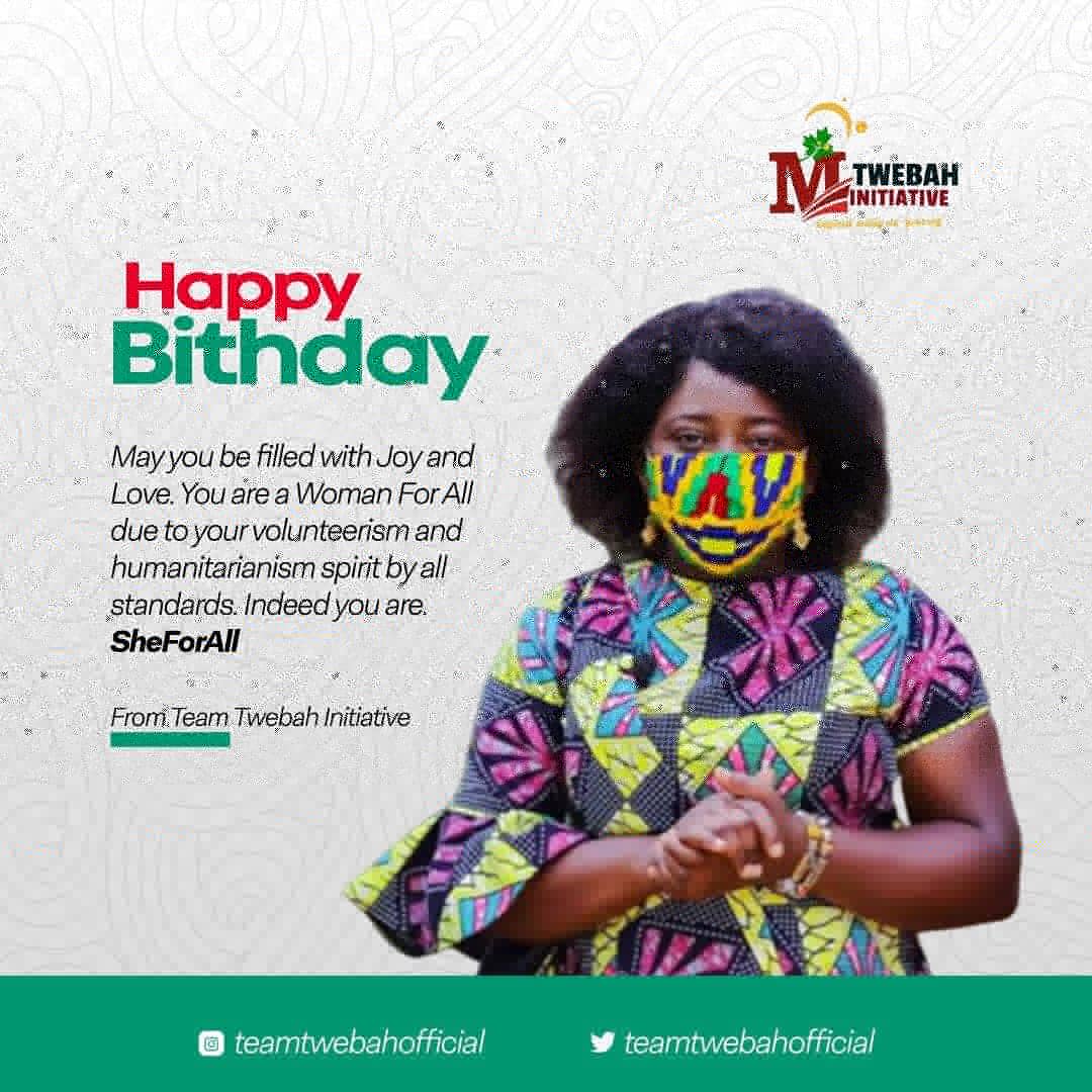 teamtwebah's tweet photo. HAPPY BIRTHDAY 🎁 TWEBAH💐
On this day and the years ahead, may you be filled with Joy and Love.
You are a Woman For All due to your volunteerism and humanitarianism spirit by all standards.
Indeed you are. 👌
#TwebahForWOCOM
#SheForAll
From Team Twebah Initiative👌 https://t.co/rJdWkvKSK9