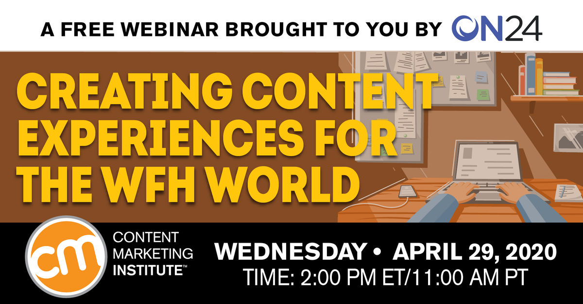 CMIContent's tweet photo. When we get to a post COVID-19 world, your audiences may be able to leave the house, but they will have new expectations for how they engage online. This is your chance to learn how.

Join us for a free #webinar with @ON24's @4markb. Register now: https://t.co/1Qotpf0I5y https://t.co/X0AfkQCvSz