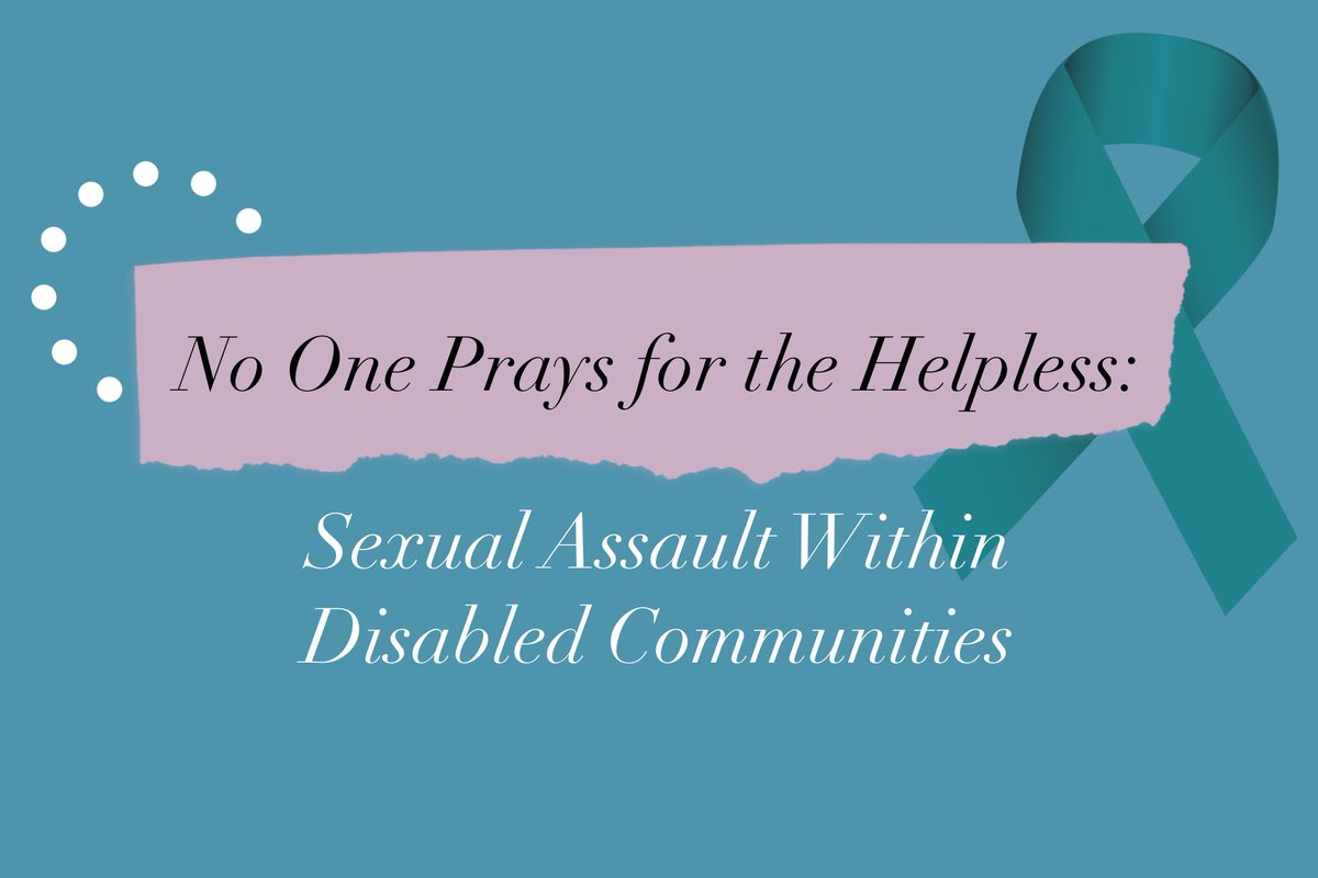 sexual assault within disabled communities: a thread by the big sister of a girl with autism spectrum disorder