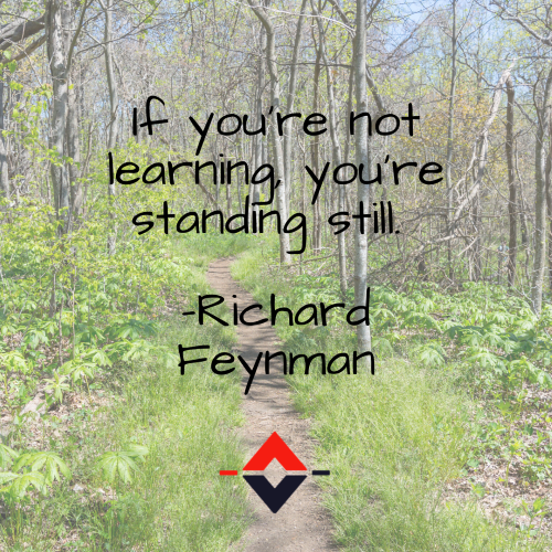 "If you’re not learning you’re standing still." 
-Richard Feynman #motivation #MotivationalQuotes