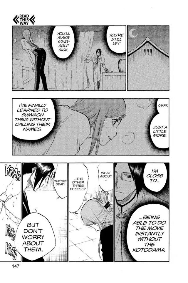 Due to her training with Yoruichi and over the course of the arc, Orihime learns to call out her powers without the need of the chant.