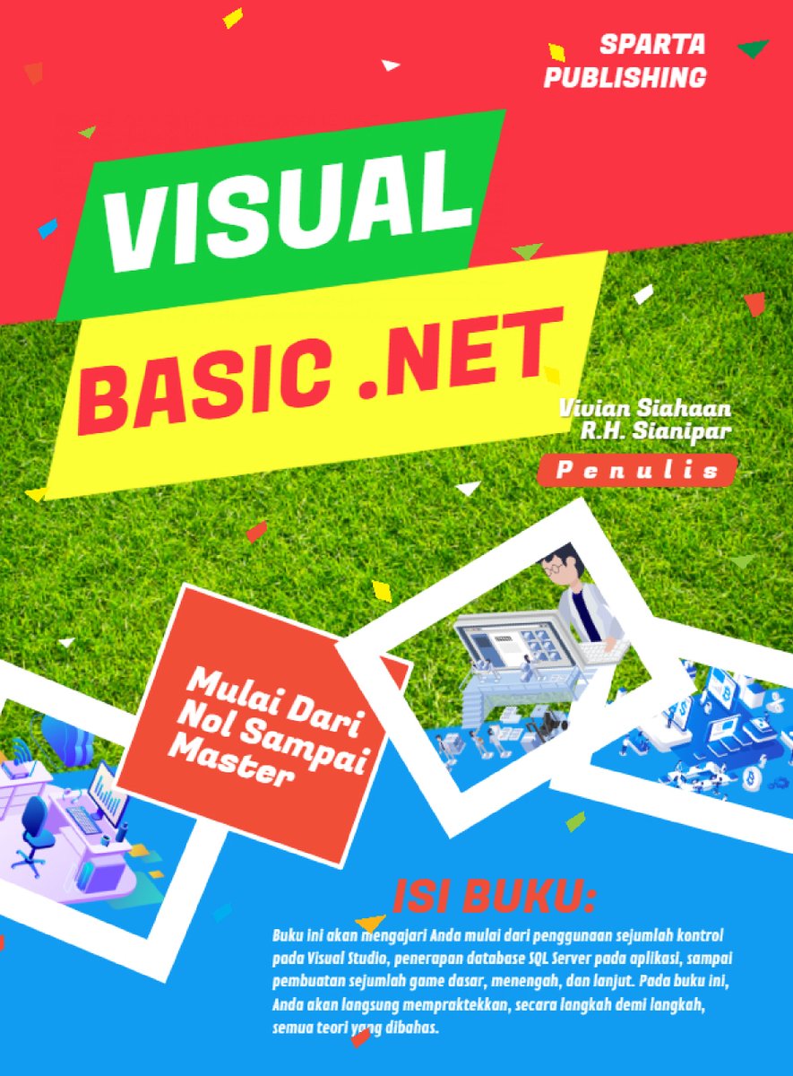 siahaanvivian's tweet image. VISUAL BASIC .NET: Mulai Dari Nol Sampai Master
Bab 1 akan mengintroduksi IDE Visual Studio yang digunakan dan mengenalkan bagaimana menggunakan variabel dalam Visual Basic.
#bukuvisualbasic #belajarvisualbasic #viviansiahaan #visualstudio #dasarvb
play.google.com/store/books/de…