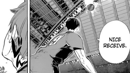 and when hinata makes that incredible receive in the inarizaki match, he looks upwards at kageyama, as if looking up a mountain.