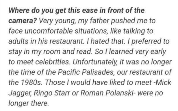 A entrevista que ela deu foi para falar sobre a carreira dela sendo atriz, lembram que o pai dela tem um restaurante que muitos famosos visitavam? Ela fala sobre isso também.Ela está falando de quando era muito jovem, provavelmente criança ou adolescente, o Polanski na época...