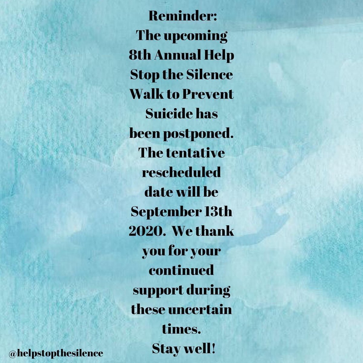*Reminder* — the 8th Annual Walk to Prevent Suicide originally scheduled to be held on May 3, 2020 has been postponed to September 13, 2020 which will be part of Suicide Prevention Month. 
Thank you for your continued support in these uncertain times.

Stay healthy &amp; safe! 💛