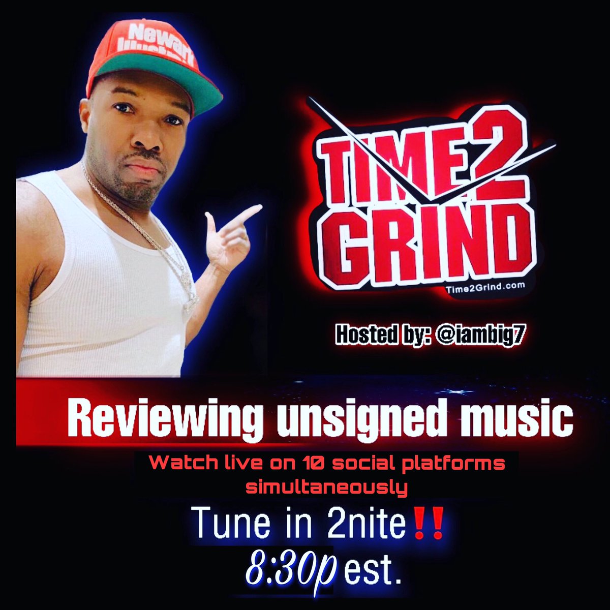 Time2GrindRadio's tweet photo. Tune in 2nite with our CEO/Host:: @iambig7 live reviewing unsigned music on 10 #socialplatforms #simutaneously #live #tvradio #sharetoyourstory #artistmusic #musicsubmissions #hiphop101show #time2grindradio https://t.co/Uc8mnr594V