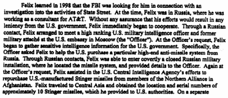 "prosecutors and FBI agents had sufficient trust in Felix that they found it unnecessary to impose any travel restrictions or pre-trial reporting requirements" "Felix was able to enter covertly a closed Russian military installation, where he located the missile system" 