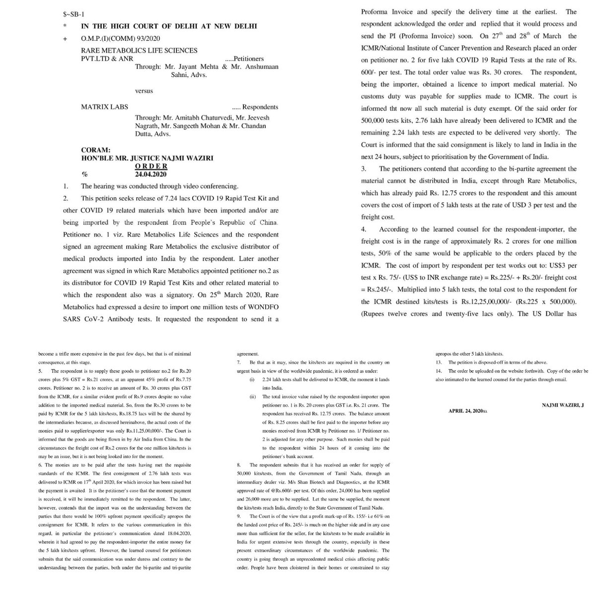 या व्यवहारात MATRIX LABS आणि RARE METABOLICS यांच्यात काही आर्थिक वाद निर्माण झाले व त्यामुळे या वितरकांनी दिल्ली न्यायालयात धाव घेतली. न्यायालयात आल्यामुळे ही माहिती वितरकांना न्यायालयात जाहीर करावी लागली.वितरकांमार्फत खरेदी केल्याने भारत सरकारचे केवढे नुकसान होत आहे.(४/४)