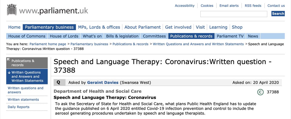 . @GeraintDaviesMP has also asked  @DHSCgovuk what plans  @PHE_uk has to update its  #COVID_19  #PPE infection & control guidance to include all aerosol generating procedures carried out by speech & language therapists.  https://bit.ly/3eVISqM   #COVID_19  #COVID19SLTs  #AGPS  #AGP