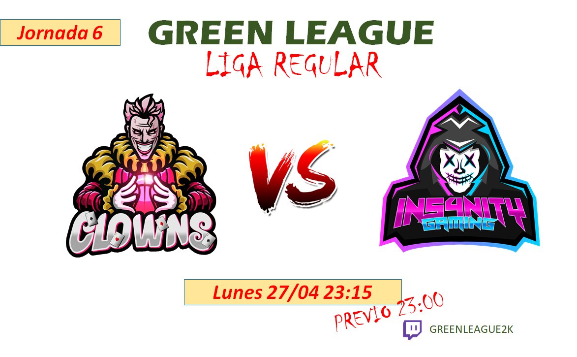 Hoy Lunes volvemos #EnDirecto para traeros la #Jornada6 de la #GreenLeague.

A partir de las 23h comenzaremos la previa del @Clowns2k 🆚 <a href="/Ins4nity_Gaming/">Ins4nity Gaming</a> . No os olvidéis de seguirnos!

twitch.tv/greenleague2k