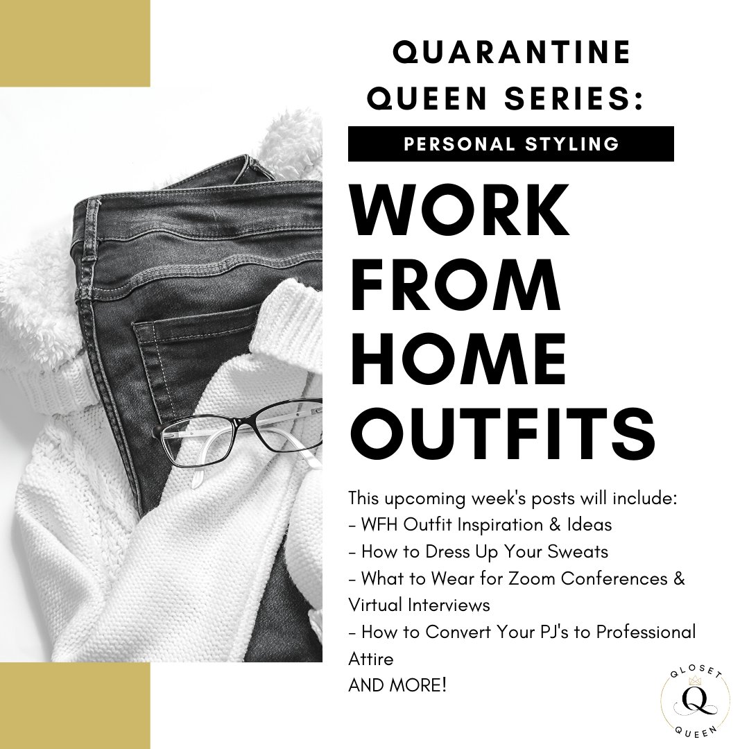 qlosetqueen's tweet photo. This week's Quarantine Queen Series is Work From Home Outfits! Stay tuned and turn on your notifications, so you don't miss out! Let us know if there's anything else you'd like to see. ✨
~
~
~
#quarantinequeen #personalstyling #workfromhome #wfhootd #dressupsweats #pjsstyle https://t.co/NNviNgKVj9