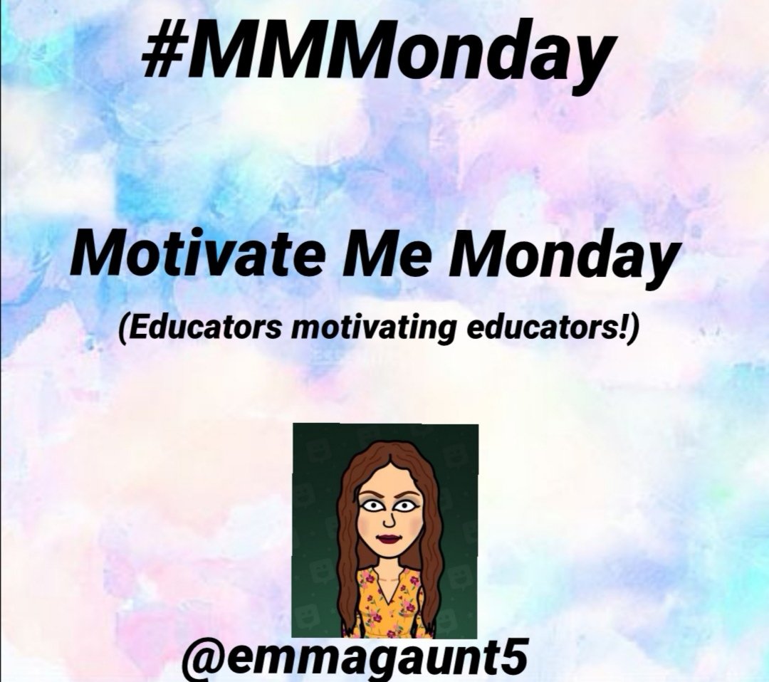 Inspired by  @deputygrocott and  @Toriaclaire- why not start  #MMMonday?Like this post RT this post   Comment below with motivation for the week   Include the  #MMMonday hashtag  Follow everyone on the post Motivate everyone on Edutwitter!  #spreadkindness