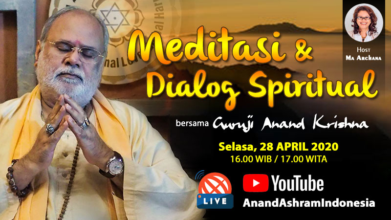 AnandAshram's tweet photo. Ikuti LIVE #Meditasi &amp; #DialogSpiritual dg #Guruji @Anand_Krishna_

Selasa 28 Apr'20 -16.00WIB/17.00WITA

Subscribe utk notifikasi di https://t.co/zmdUI1vnGK

#PanduanMeditasi #BimbinganMeditasi #KelasMeditasi #MeditasiPemberdayaanDiri #MeditasiOnline #DiRumahAjaYa #dirumahaja https://t.co/KTIyfMnhFD