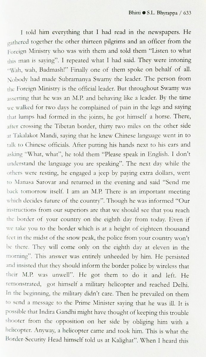 After returning to camp, he insisted Chinese Officials to take him to India border, after hard negotiations he forced Indian Military to send a Helicopter to take him back, leaving all other batch members behind Bhyrappa said Indira wanted to keep troublemaker on her side