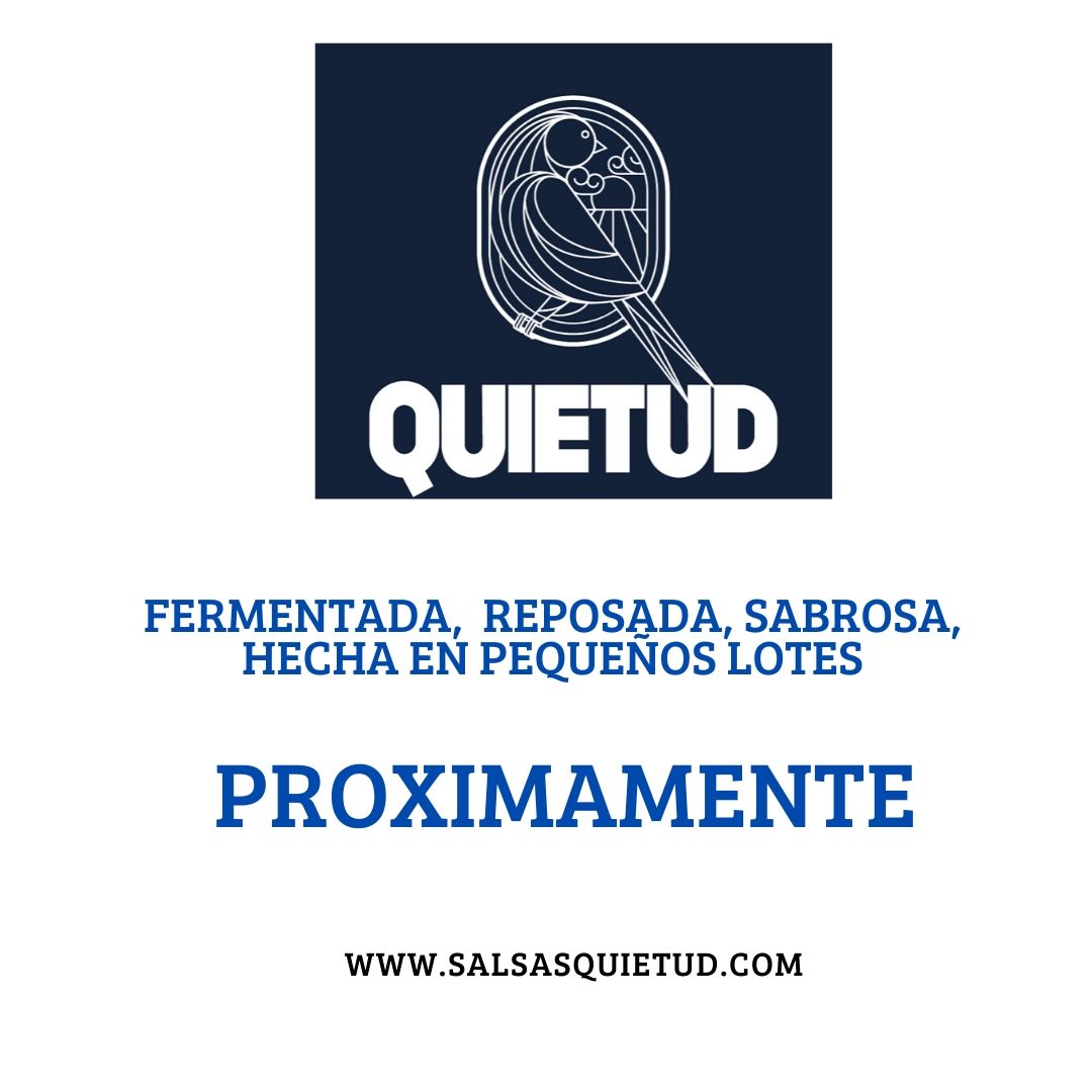 SalsasQuietud's tweet photo. Cada vez queda menos para que puedas disfrutar de la Quietud en tu casa
#Fermentada, #reposada, #sabrosa, hecha en pequeños lotes, #salsapicante, #hotsauce, #artesana
#Proximamente https://t.co/ln7aWQ6MN7