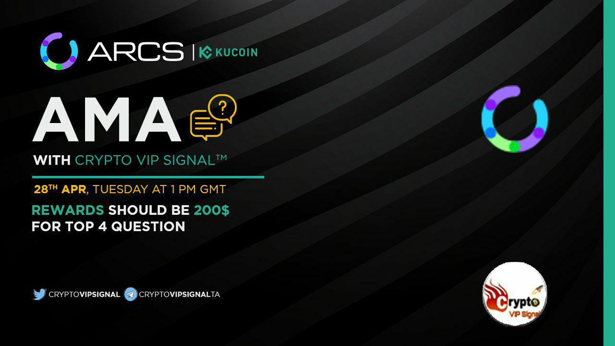 Crypto VIP Signal™ will host AMA with <a href="/ARCS_ARX/">A R C S(A R X) E N</a> on 28th April,Tuesday.
Top 4 best questions gets 200$  Rewards.
Submit your Question and Follow Rules.
Rules-
# Like,retweet &amp; tag 2 friends
# follow <a href="/crptoVIPsignal/">Crypto VIP Signal™</a> &amp; <a href="/ARCS_ARX/">A R C S(A R X) E N</a>
#Join Telegram :- t.me/CryptoVIPSigna…
#ARCS  #AMA