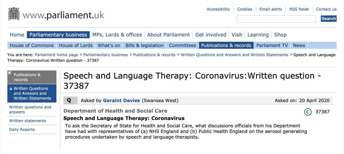 . @GeraintDaviesMP has recently asked  @DHSCgovuk discussions officials have had with  @NHSEngland &  @PHE_uk the aerosol generating procedures undertaken by speech & language therapists.  https://bit.ly/2VVMws8  #Covid_19  #COVID19SLTs  #AGPS  #AGP  #PPE