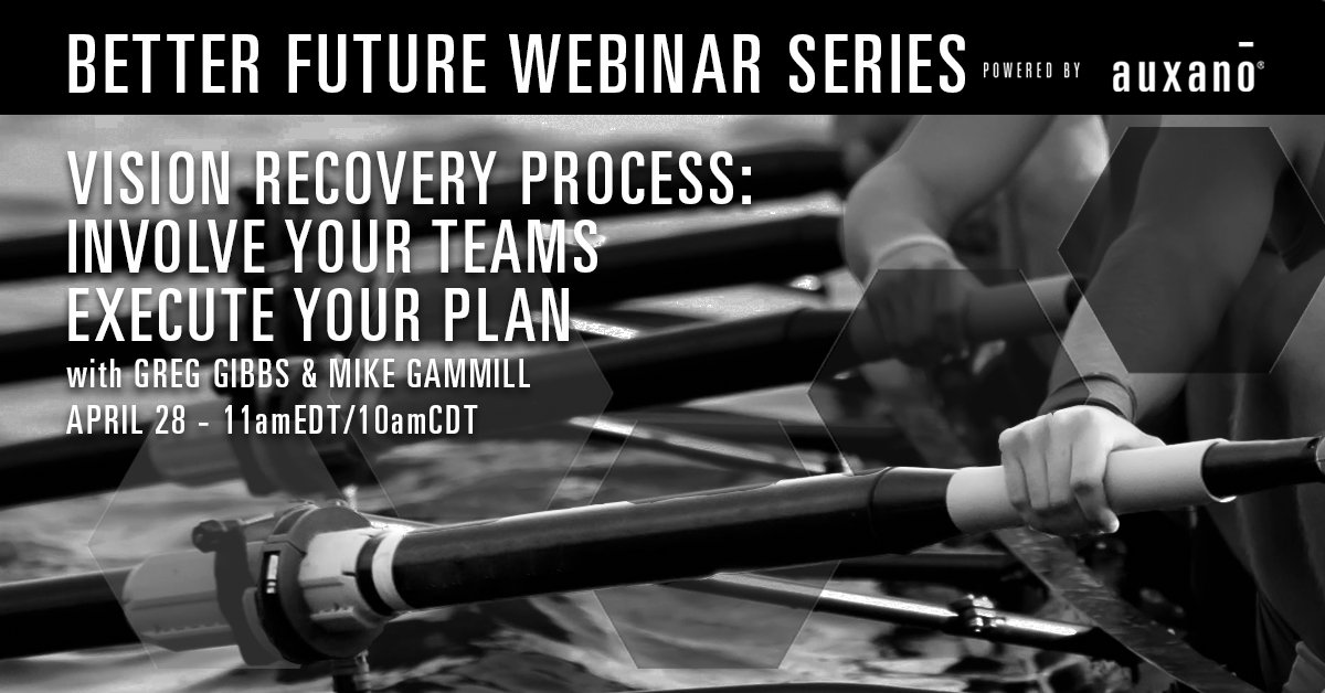 jim_randall's tweet photo. Join @auxanogreg and @mikegammill on Tuesday 4/28  for #VisionRecoveryProcess Step 3: INVOLVE Your Teams. A collaborative process designed to get the right information, to the right people, at the right time. https://t.co/HJuD0GtMbZ 11am EDT/10am CDT #fromcrisistoclarity https://t.co/xFQjXzoGVp