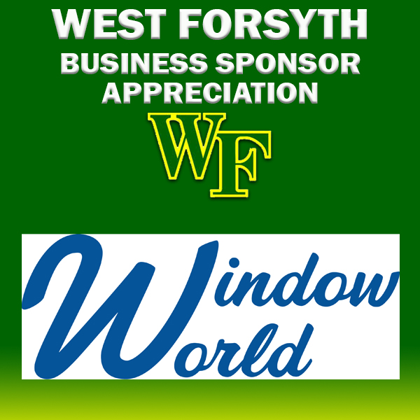 DAILY SPONSOR APPRECIATION TWEET:
Thank you to Window World of the Triad for their support of West Forsyth!
