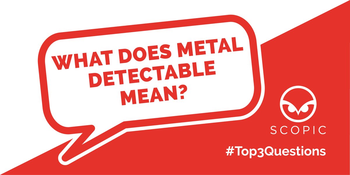 ScopicDetect's tweet photo. We continue our TOP 3 Q&amp;A feature this week with a look at our SCOPIC - Detectable Technology brand!

Question 1 - What does metal detectable mean?

#radicalmaterials #scopic #metaldetectable
#detectable #polymers #materialtesting 
#technology #top3 #questionsandanswers https://t.co/C7QGoUH9Pg