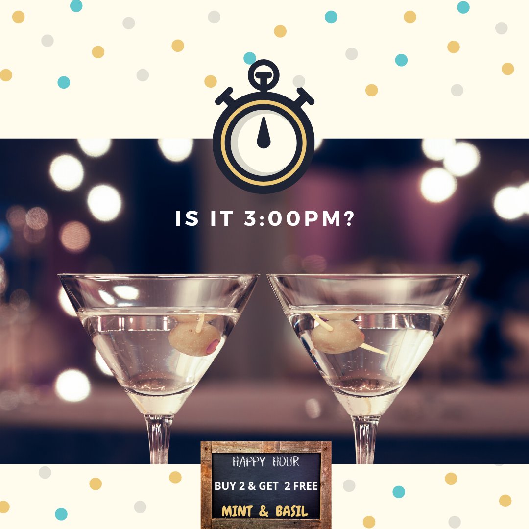 Mint & Basil Tung Chung on Twitter "It's HAPPY HOUR 12pm 9pm!! (T&Cs