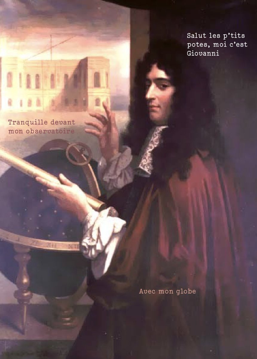 Tout commence dans les annéess 1660 avec Giovanni Cassini, le premier directeur de l'observatoire de Paris (fondé en 1667 par le roi Louis XIV)