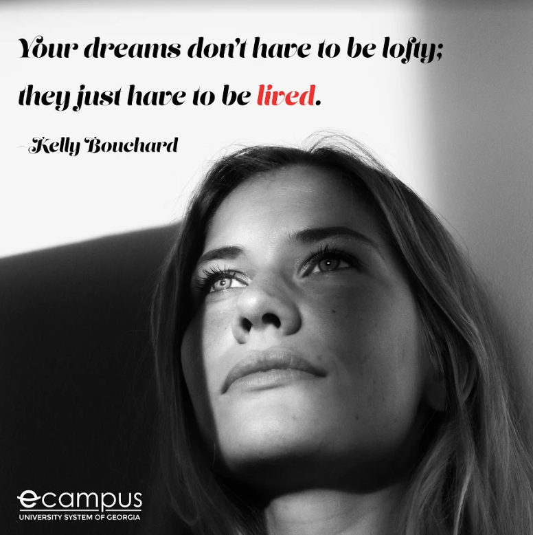 USG_eCampus's tweet photo. We LOVE ❤️ this #MondayMotivation by #KellyBouchard !

What are a few of your dreams? How are you planning to live your dreams? 

#MondayMotivation #USGeCampus #USG #eCore #eMajor #OnlineLearning #Online #Remote #OnlineSchool #eLearning #Quotes #Inspiration #Georgia #School https://t.co/117upp7FKe