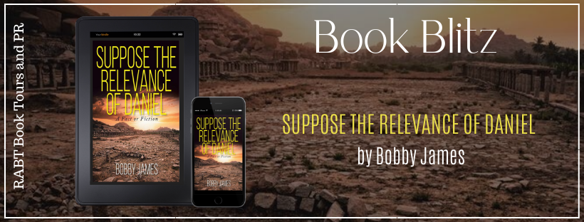 MsFelicia's tweet photo. #BookBlitz Suppose the Relevance of Daniel by #BobbyJames #religion @RABTBookTours https://t.co/Qy4iX5fuq8 https://t.co/iHw2P6xvp5