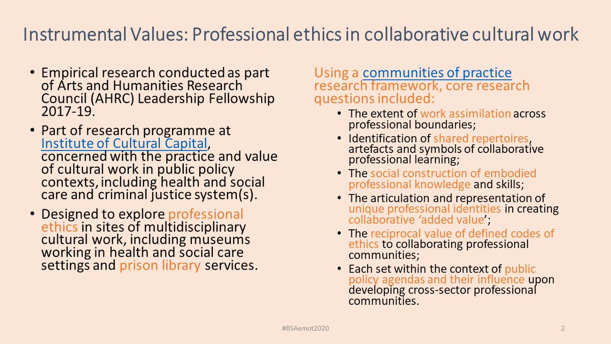 2/10 The  @ahrcpress-funded  #InstrumentalValues study (2017-19) explored professional  #ethics in multi-disciplinary cultural work, including  #museums working in  #health & social  #care settings &  #prison  #library services – my presentation will focus on the latter.  #BSAemot2020