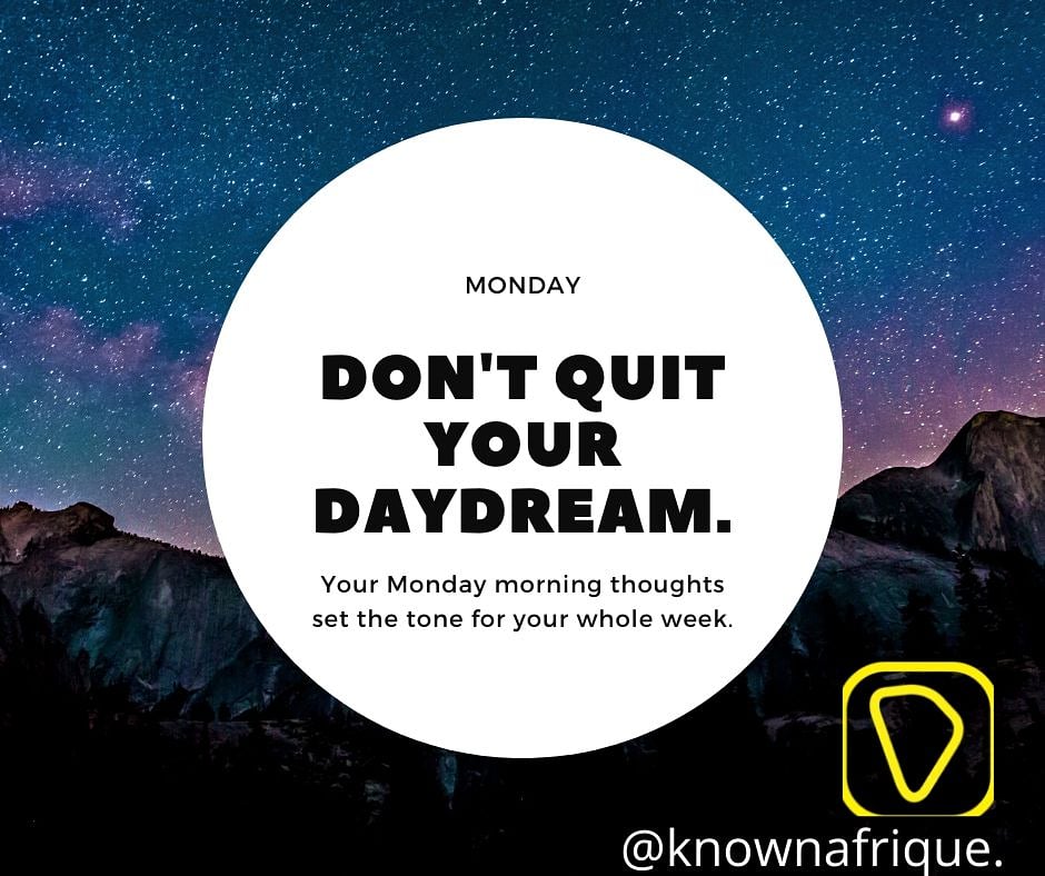 Knownafrique's tweet photo. Your Monday thoughts set the tone for your whole week.
#HAKI #Mondaymantra. #Mondays can be tough
#Manicmonday
#Mondaymemories https://t.co/WiS10MuLsb