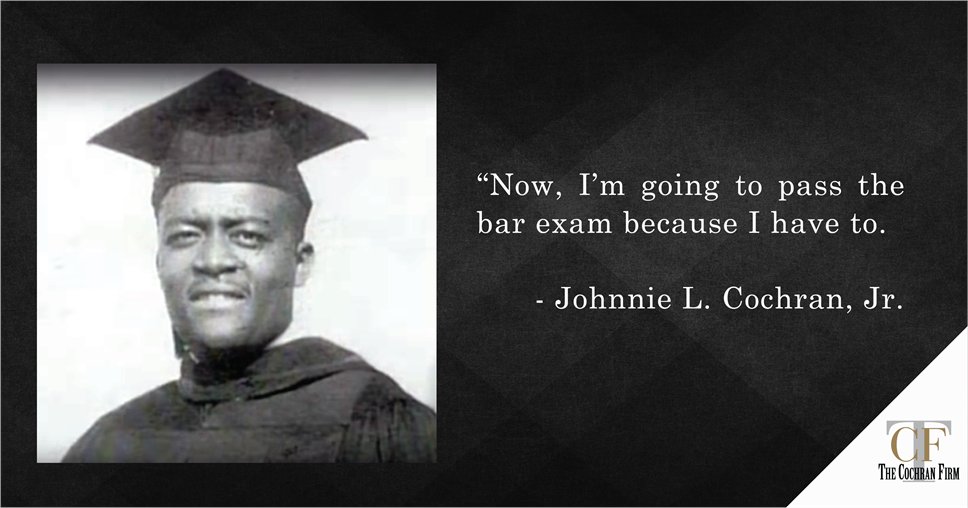 CochranNational's tweet photo. “Now, I’m going to pass the bar exam because I have to."
- Johnnie L. Cochran, Jr. https://t.co/6Uz4KeCsA7