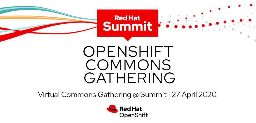 RedHatSummit's tweet photo. Don't miss the virtual @OpenShift Commons Gathering streaming today from 9 a.m. - 4 p.m. ET as a free add-on event to #RHSummit Virtual Experience. The event is now open: https://t.co/36gQj774lP https://t.co/xEKRIaRMaf