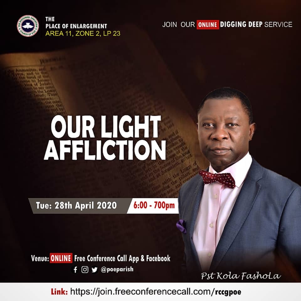poeparish's tweet photo. There's a word for you this season, especially in times like this to keep you stronger
Join us for online bible study, this Tuesday as Pst. Kola Fashola will be speaking on OUR LIGHT AFFLICTION.
God bless you
#poediggingdeep #rccgtheplaceofenlargement #rccgpoe #pstkolafashola https://t.co/mMU0QL4RMq