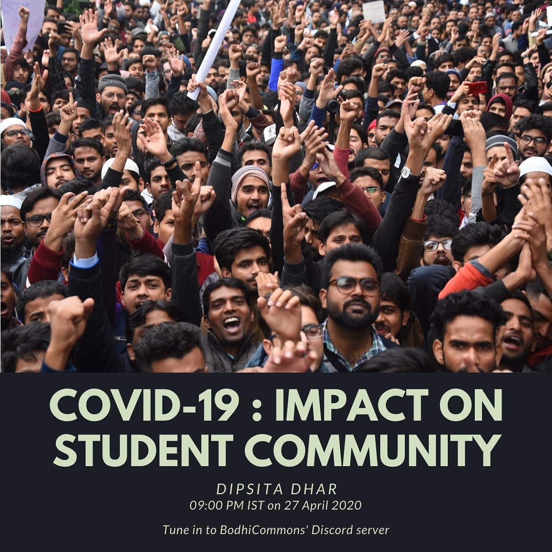 bodhicommons's tweet photo. All India Joint Secratary of @SFI_CEC, @DharDipsita will speak on the impact of #COVID19Pandemic on students as a part of BodhiCommons' lockdown lecture series. Today at 09:00 PM.

Join: https://t.co/bdmSxrVMpA

@deepakurup @RantingDosa @aryaprakash @Advaidism @subindennis https://t.co/75d1f8ScBp