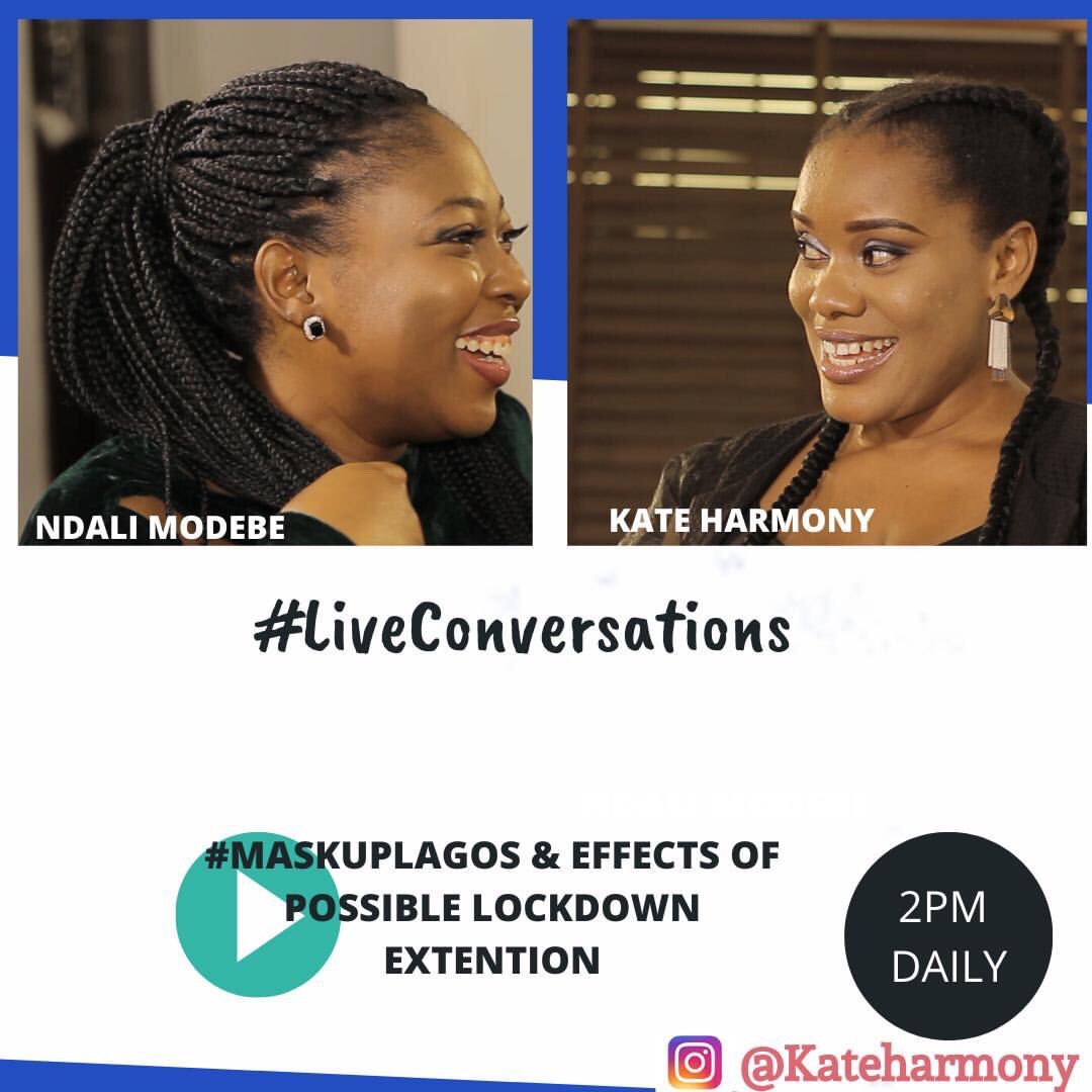 NdaliModebe's tweet image. #MaskUpLagos &amp;amp; Possible Effects of Lockdown Extension on #LiveConversations.

2pm today on IG @kateharmony.

Thanks and please repost! Lets talk as it be us this afternoon.
Cc @ndalimodebe  share #Liveconversations #Dametalks #TheKateHarmony #Ndalimodebe #lockdownhustle