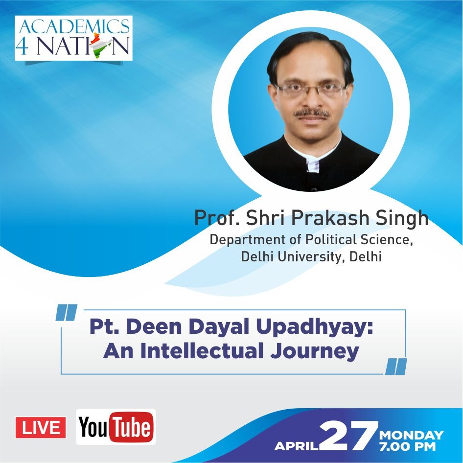 Khushbu1194's tweet photo. Please join @academic4nation FB page for Live Session of Professor Shri Prakash Singh, Delhi University on the topic "Pt. Deen Dayal Upadhyay: An Intellectual Journey" today at 7.00 pm
#YAAC2020
@spsinghdu
@swadesh171
@ddgautam
@shanteshjnu https://t.co/IWL3Ofu0fY