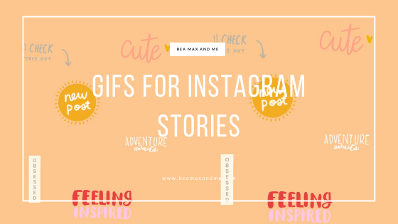 Gifs for Instagram Stories beamaxandme.com/2020/04/27/gif…