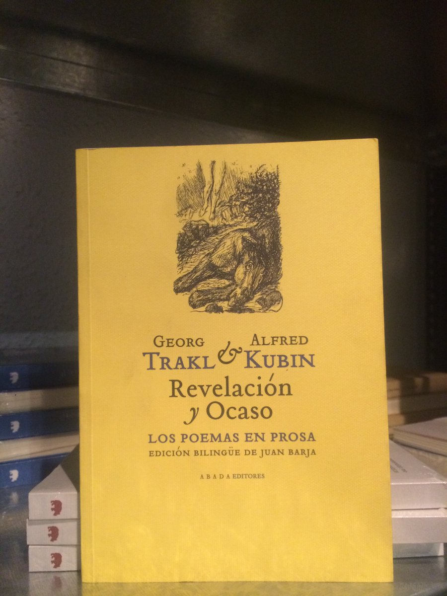 nuevaaltamira's tweet photo. Revelación y ocaso. George Trakl Abada Editores
Publicado póstumamente en 1915 en la revista de Ludwig von Ficker Der Brenner. @ABADAeditores
#georgetrakl #prosa #libros #abadaeditorial #kubin https://t.co/qgTPvgRmKN