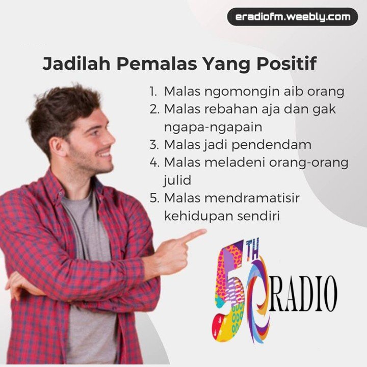 EListener tidak selamanya pemalas itu berbau negatif tapi ada juga pemalas yang positif seperti Malas ngomongin aib orang, Malas rebahan dan gak ngapa-ngapain, Malas jadi pendedam, Malas meladeni orang julid, Malas mendramatisir Kehidupan Sendiri 😁 #DengerinERADIODiRumah